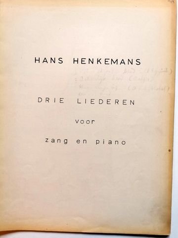 Henkemans, Hans: - Drie liederen voor zang en piano [1964]