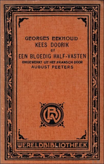 Eekhoud, Georges Peeters, A. [vert.] - Kees Doorik, of: Het bloedig half-vasten.