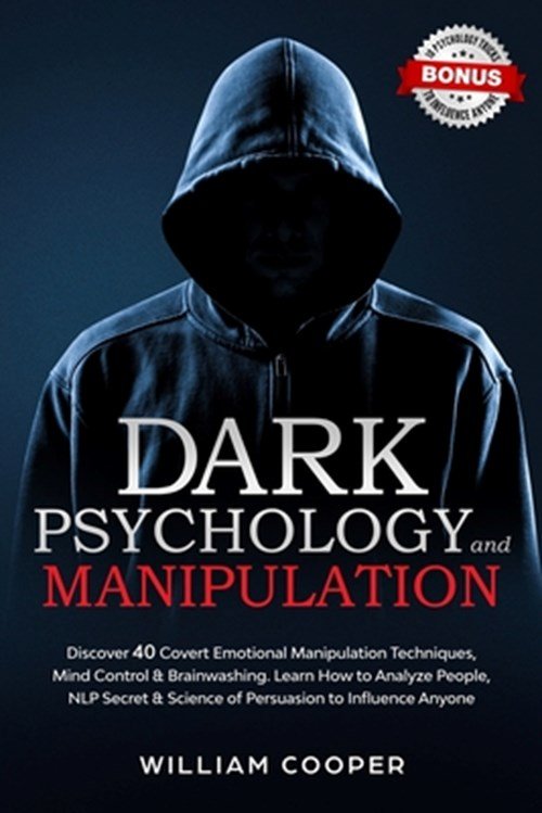 William Cooper - Dark Psychology and Manipulation