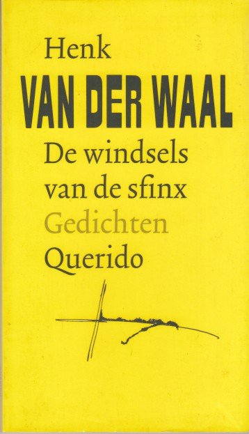 Waal, Henk van der - De windsels van de sfinx. Gedichten.