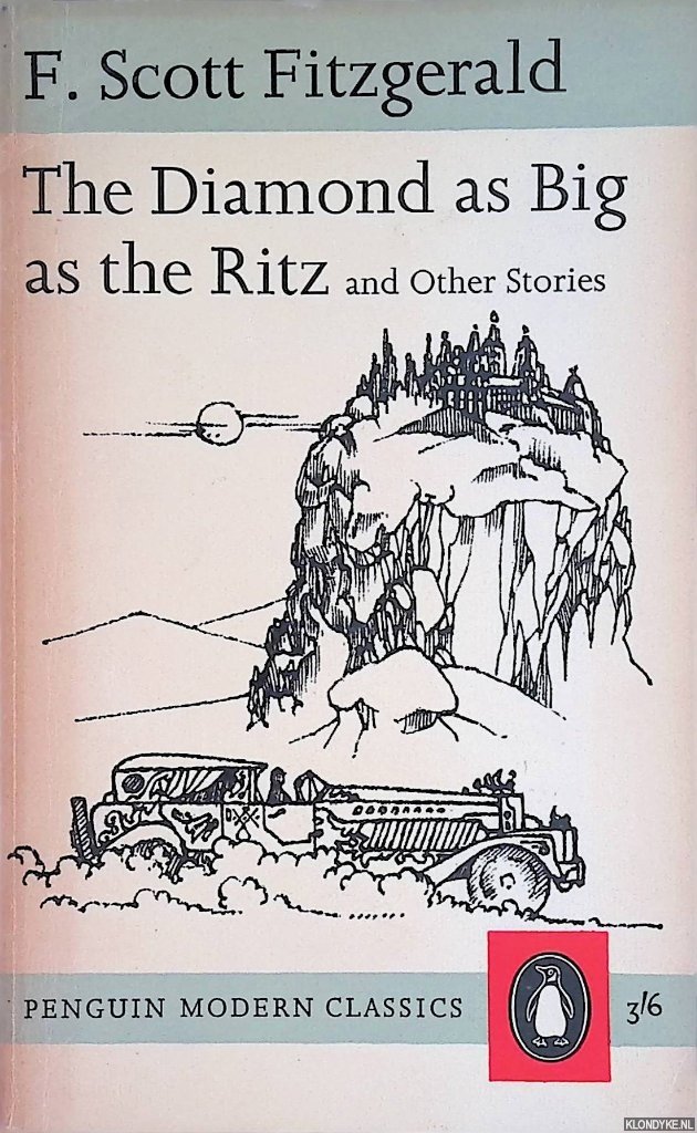 Scott, Fitzgerald, F. - The Diamont as Big as the Ritz and Other Stories