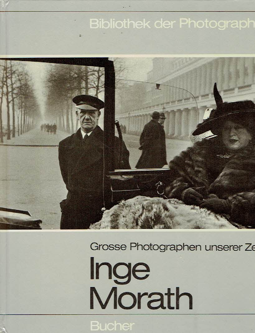 MORATH - Olga CARLISLE - Grosse Photographen unserer Zeit: Inge Morath