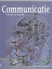 Holzhauer, Drs. F.F.O. - COMMUNICATIE Theorie en Praktijk - een compleet handboek voor onderwijs en praktijk