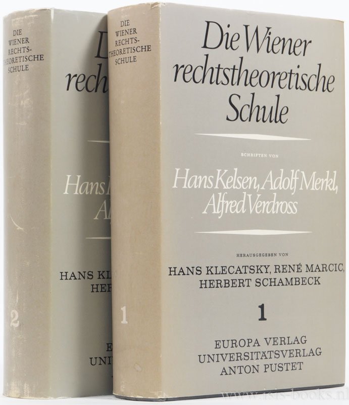 KLECATSKY, H., MARCIC, R. , SCHAMBECK, H. , (Hrsg.) - Die Wiener rechtstheoretische Schule. Schriften von Hans Kelsen, Adolf Merkl, Alfred Verdross.