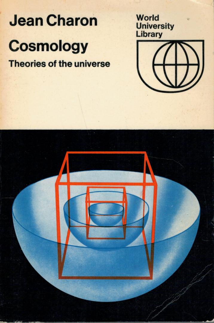 Charon, Jean & Patrick Moore (transl.) - Cosmology / Theories of the universe