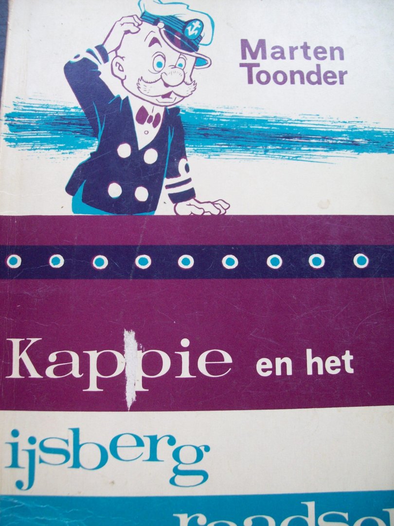 Marten Toonder - "Kappie en het ijsberg raadsel"