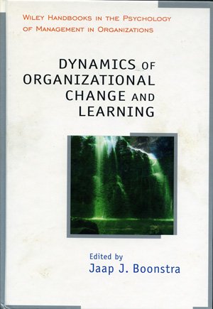 Boonstra, Jaap (editor) - Dynamics of Organizational Change and Learning