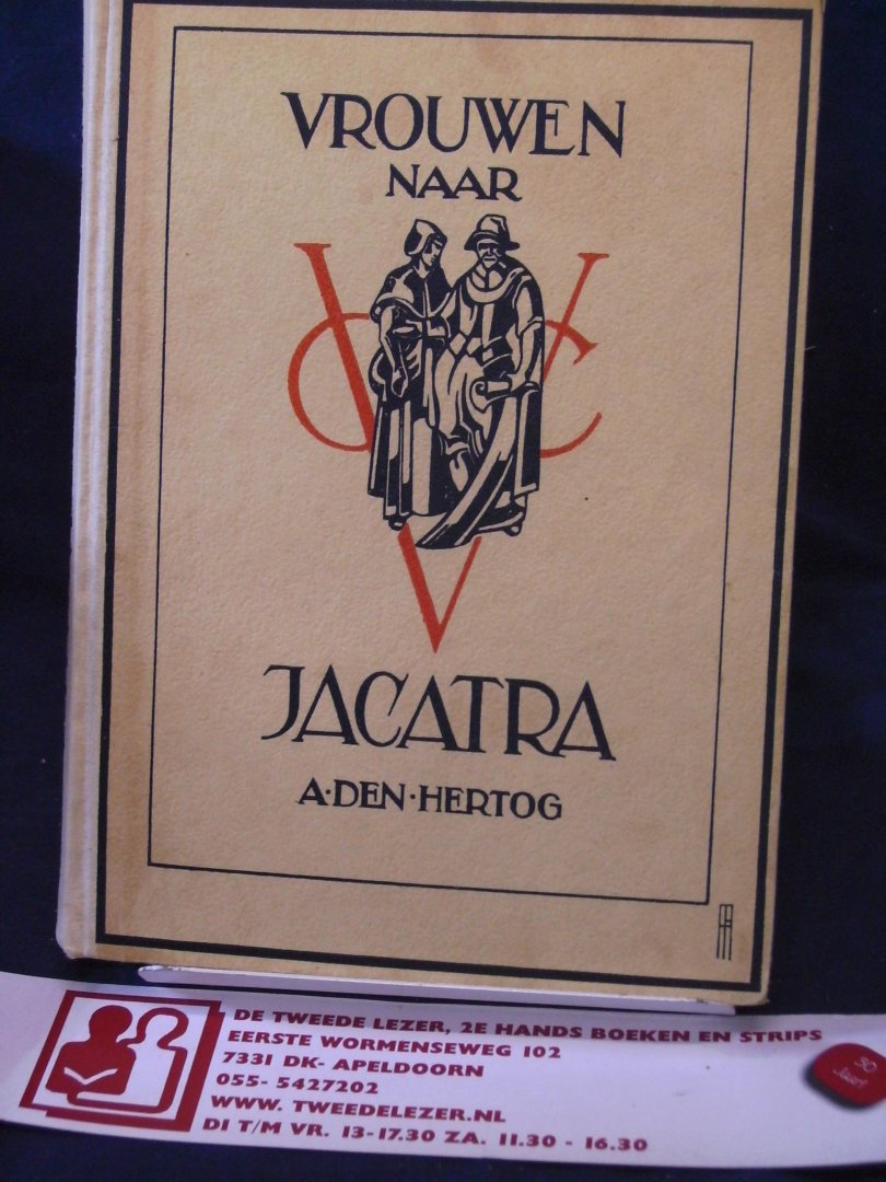 Hertog, A. den - Vrouwen naar Jacatra