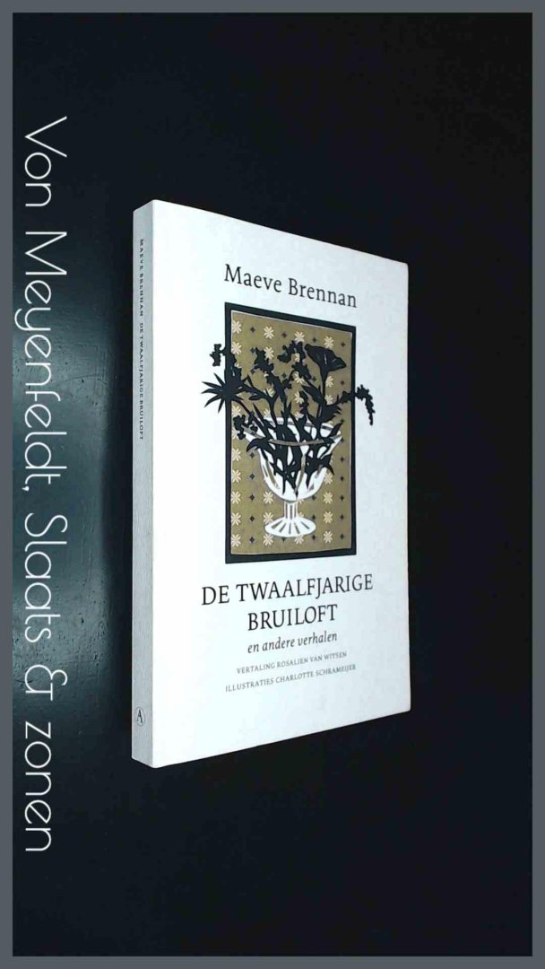 Brennan, Maeve - De twaalfjarige bruiloft en andere verhalen
