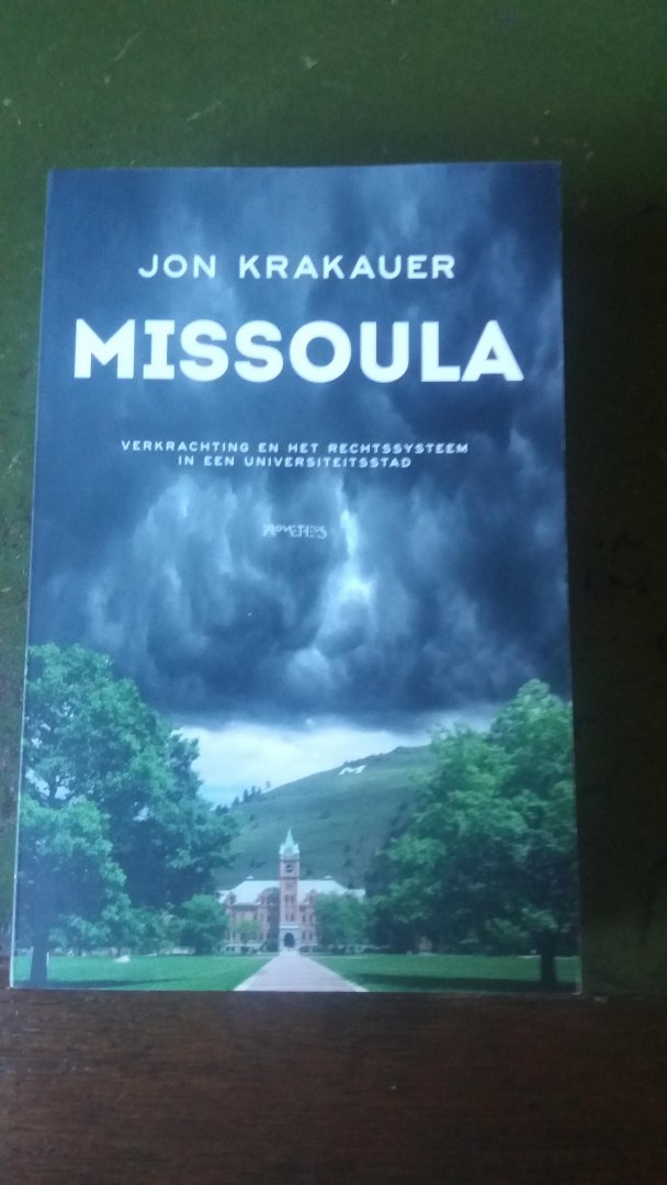 Krakauer, Jon - Missoula / verkrachting en her rechtssysteem in een universiteitsstad
