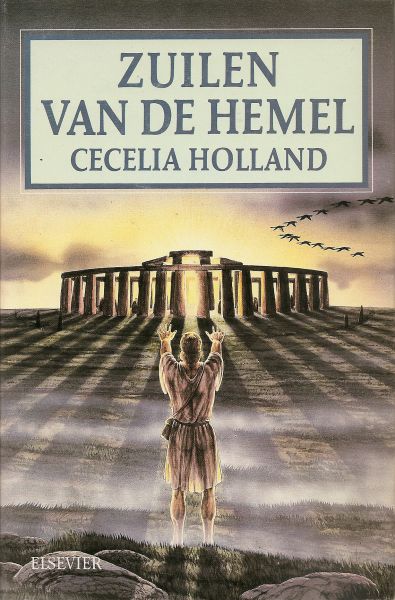 Holland, Cecelia .. Vertaald door Parma van Loon - Zuilen van de Hemel