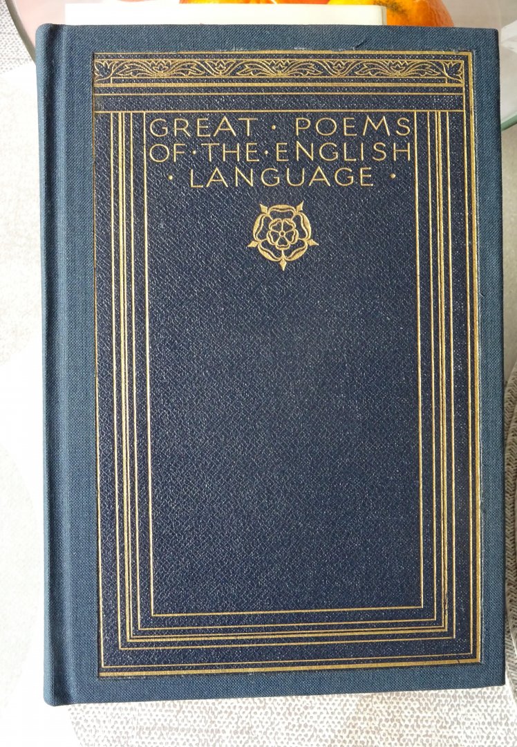 Briggs, Wallace Alvin - great Poems of the English Language; an anthologgy of the verse in English from chaucer to the moderns