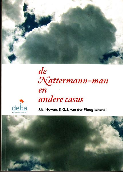 Hovens, J.G., Ploeg, G.J. van der Ploeg (redactie) - de Nattermann-man en anders casus