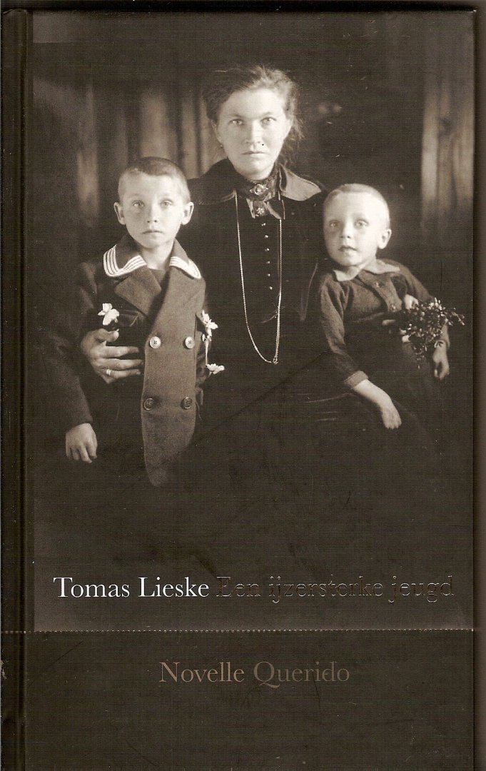 Lieske, Tomas - Een ijzersterke jeugd