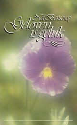 Benschop, N. - Geloven is geluk