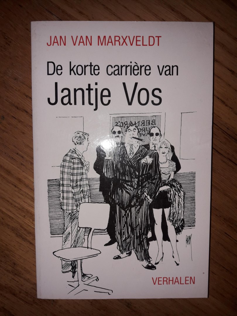 Marxveldt, Jan van - De korte carrière van Jantje Vos