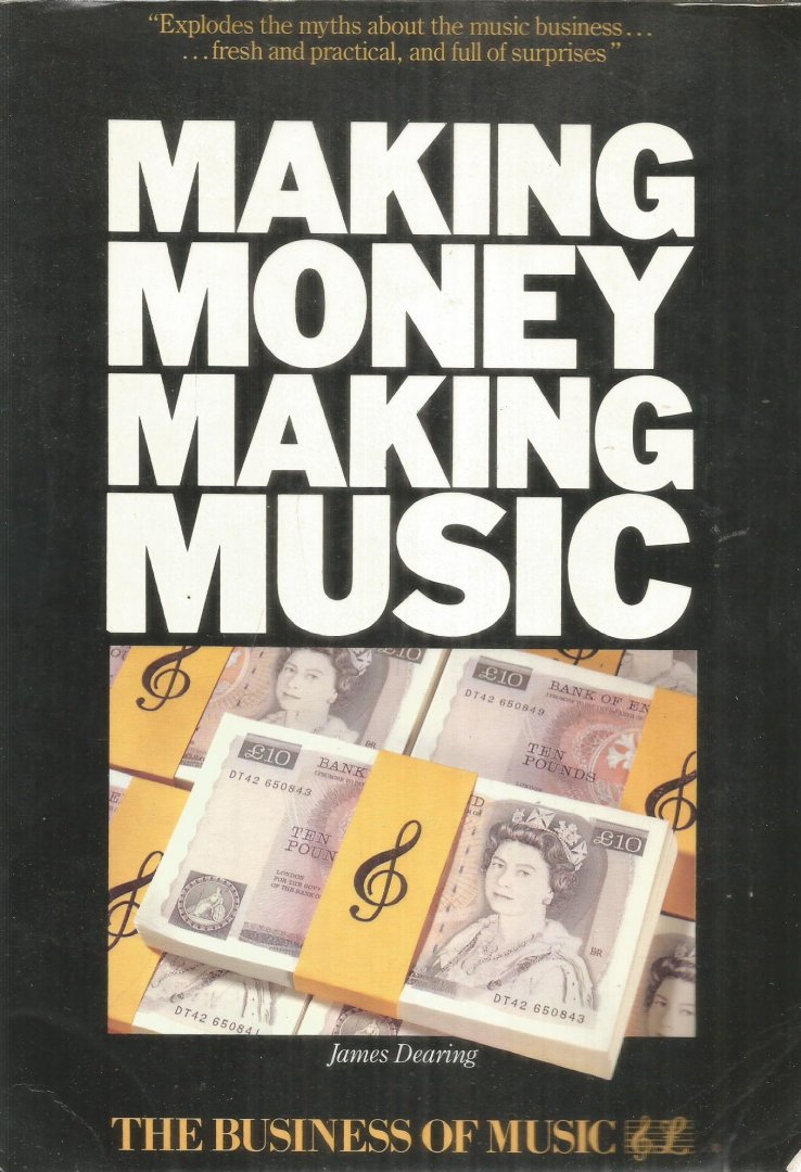 Dearing, James - Making money making music