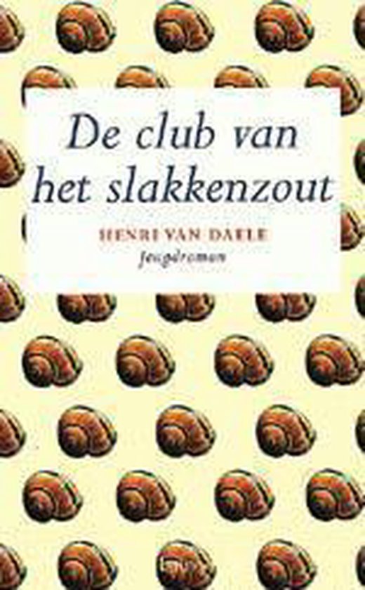 Daele, H. van - Club Van Het Slakkenzout