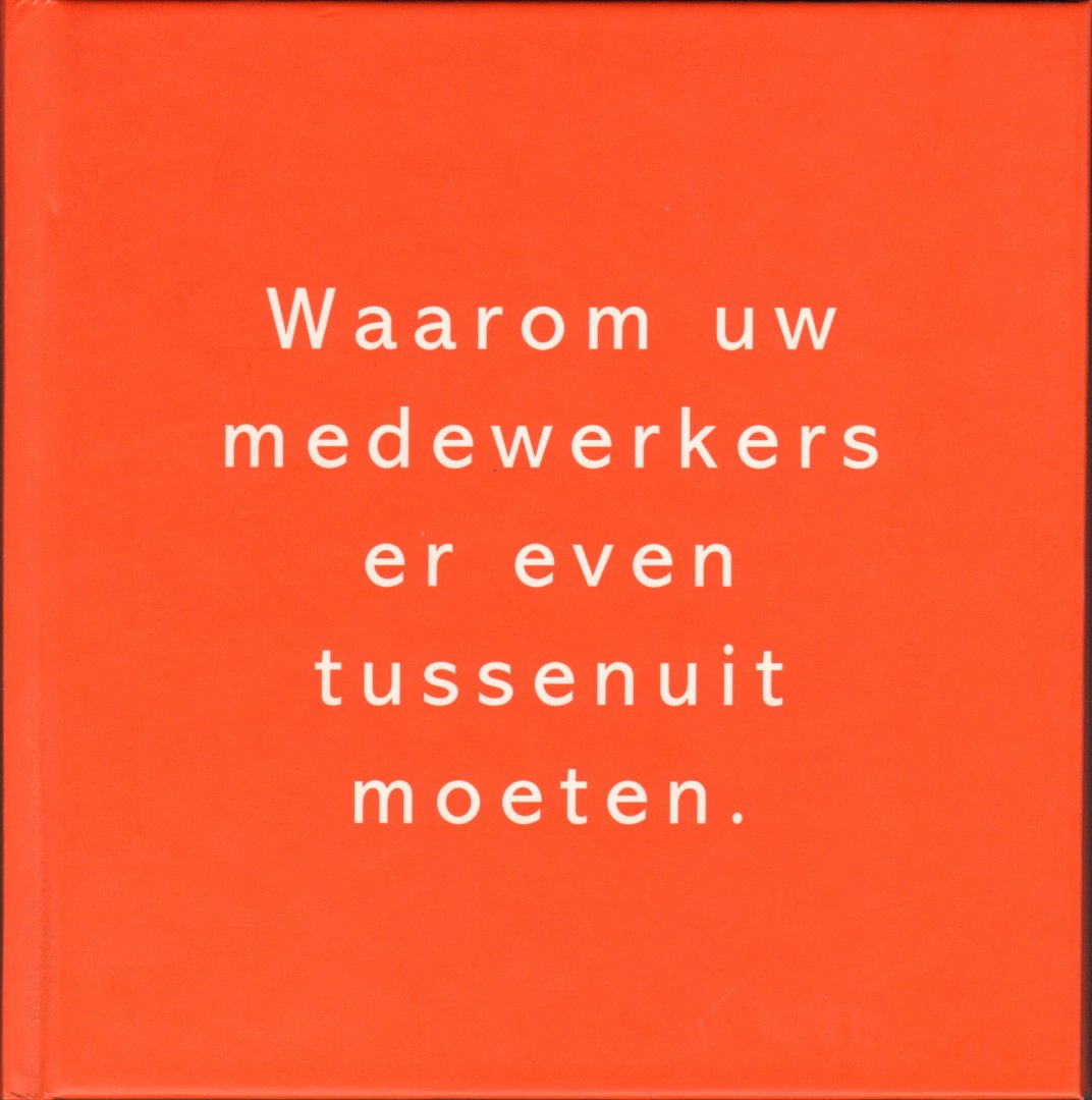  - Waarom uw medewerkers er even tussenuit moeten