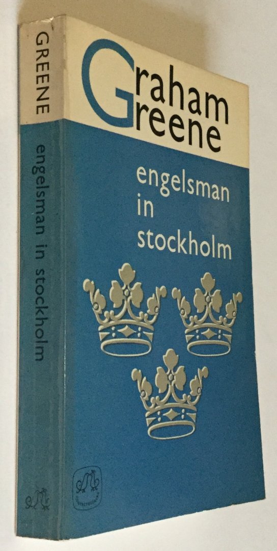Greene, Graham - Engelsman in Stockholm (England made me)