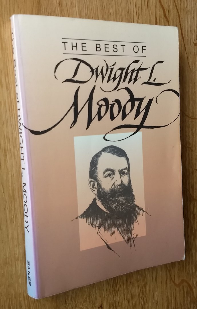 Turnbull, Ralph - THE BEST OF DWIGHT MOODY