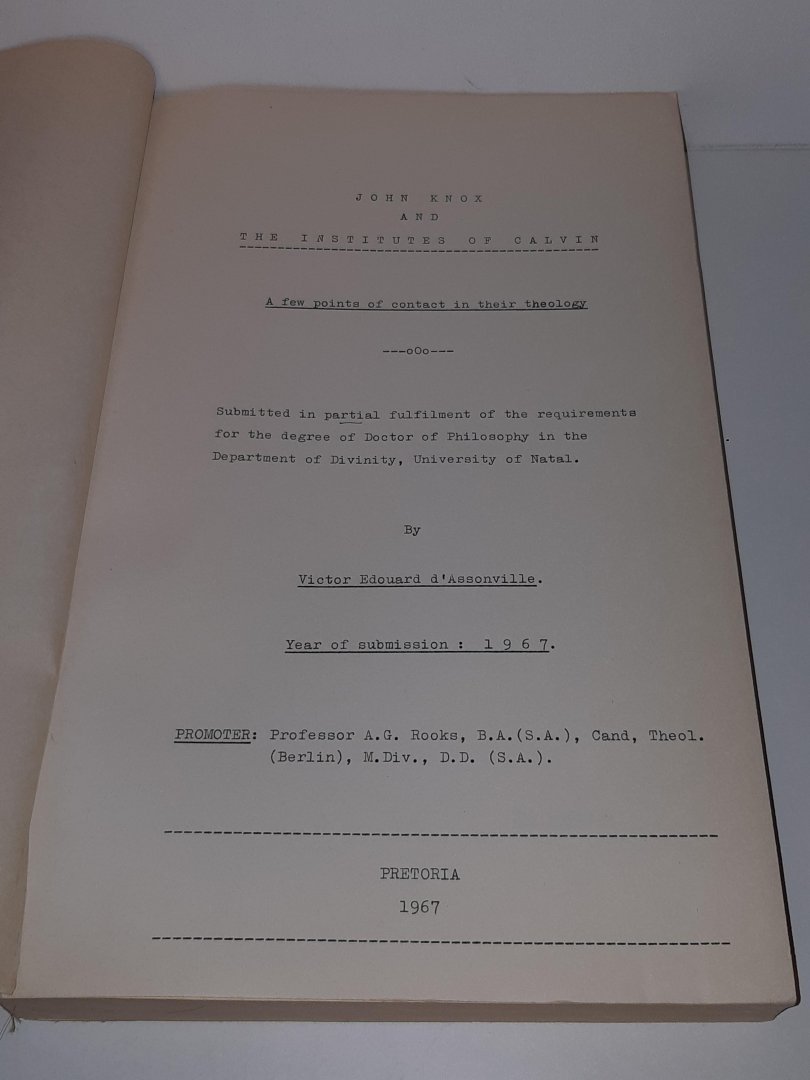 Assonville, V.E. d' - John Knox and the Institutes of Calvin - a few points of contact in their theology