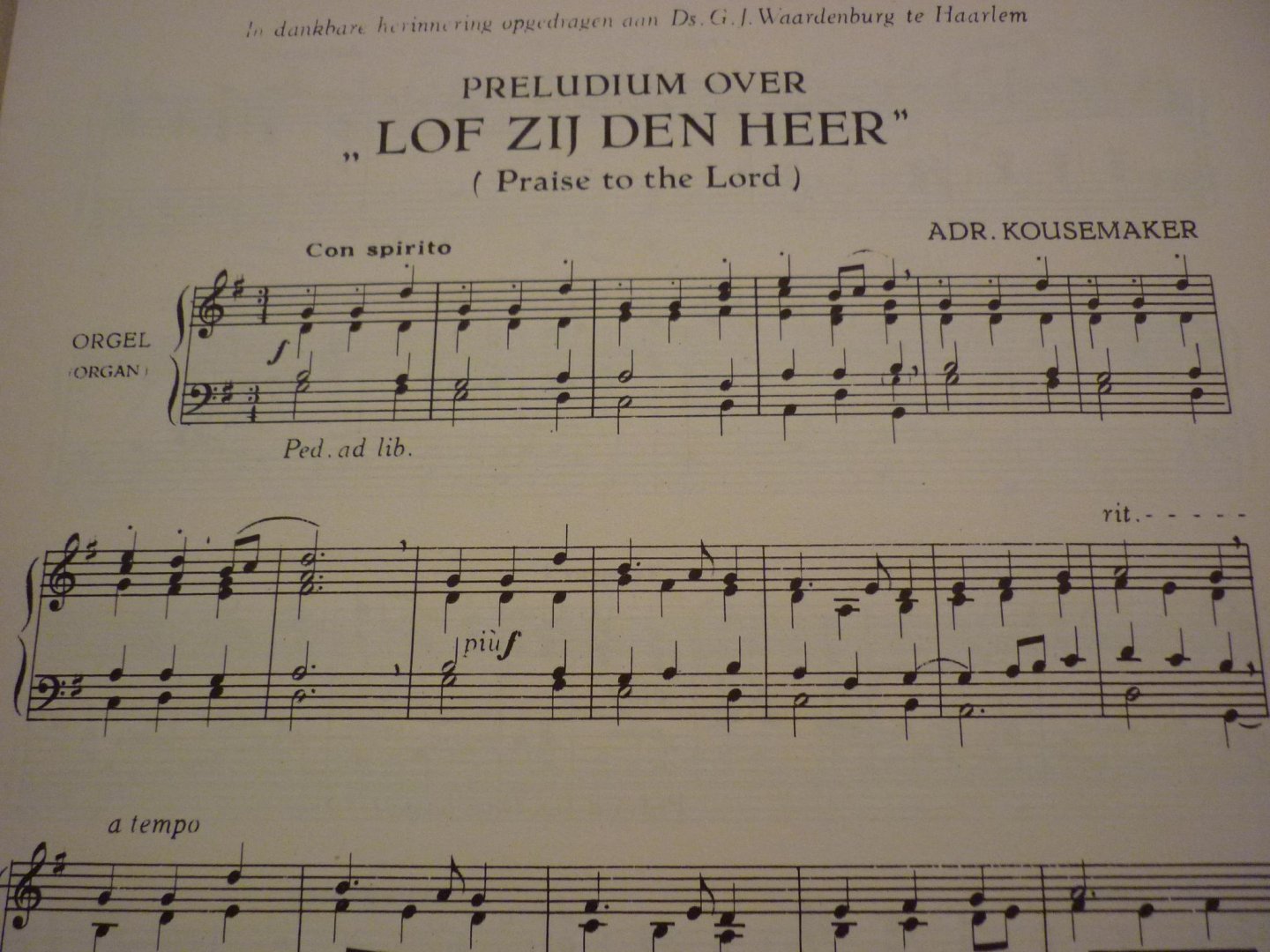 Kousemaker; Adr. - Preludium over "Lof zij den Heer; voor orgel; Muziek voor de Eredienst