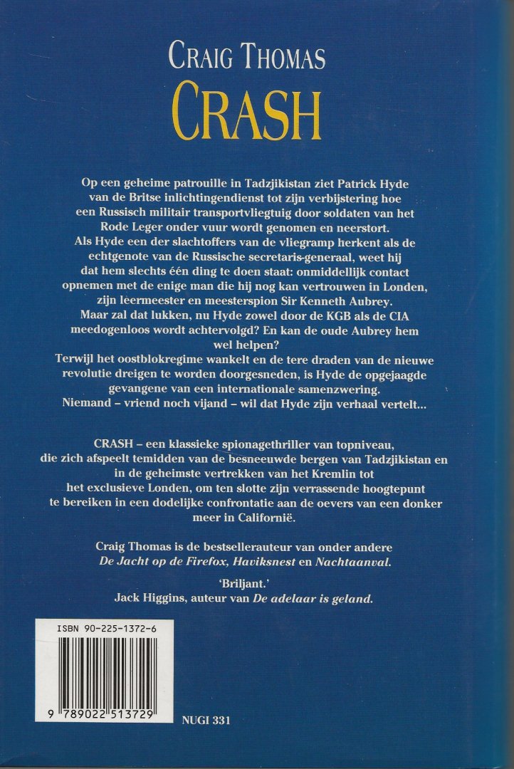 Thomas Craig Vertaling Ineke Bronswijk  Omslagontwerp Sjef Nix - Crash  Een Klassieke spionagethriller van Topniveau