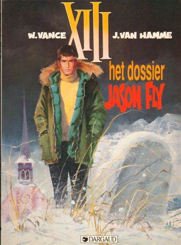 Vance, W. / J. van Hamme - XIII nr. 06, Het Dossier Jason Fly, softcover, zeer goede staat