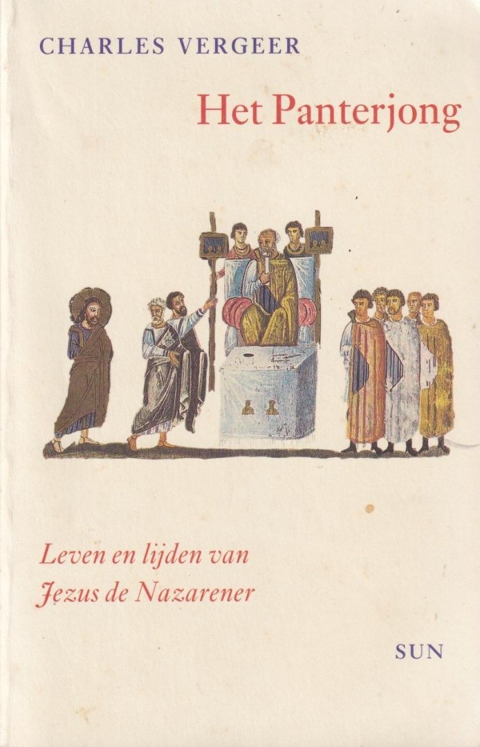 Vergeer, Charles - Het panterjong: Leven en lijden van Jezus de Nazarener