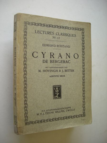 Rostand, Edmond / Hovingh M.& Bitter, J., aantekeningen - Cyrano de Bergerac, Comedie heroique en cinq actes en vers