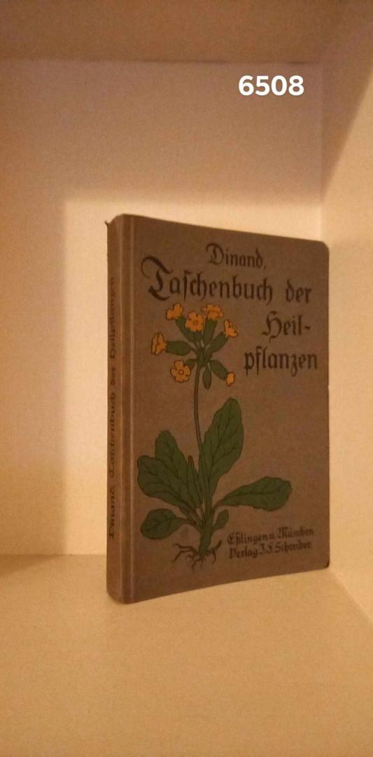 U. Dinand - Taschenbuch der Heilpflanzen