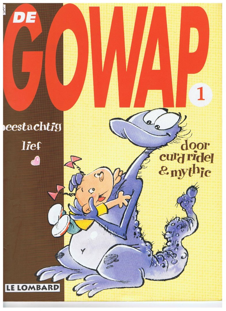Ridel / Mythic - De Gowap 1 - Beestachtig lief