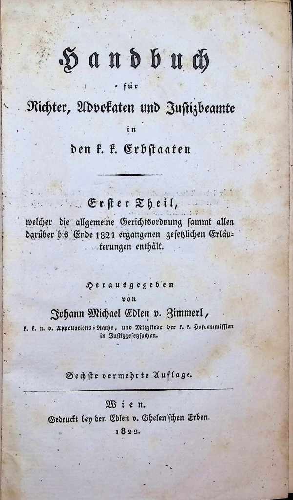 collectief - Handbuch für Richter , Advokaten und Justizbeamte in den K. K. Erbstaaten  Zimmers Handbuch 2 volumes