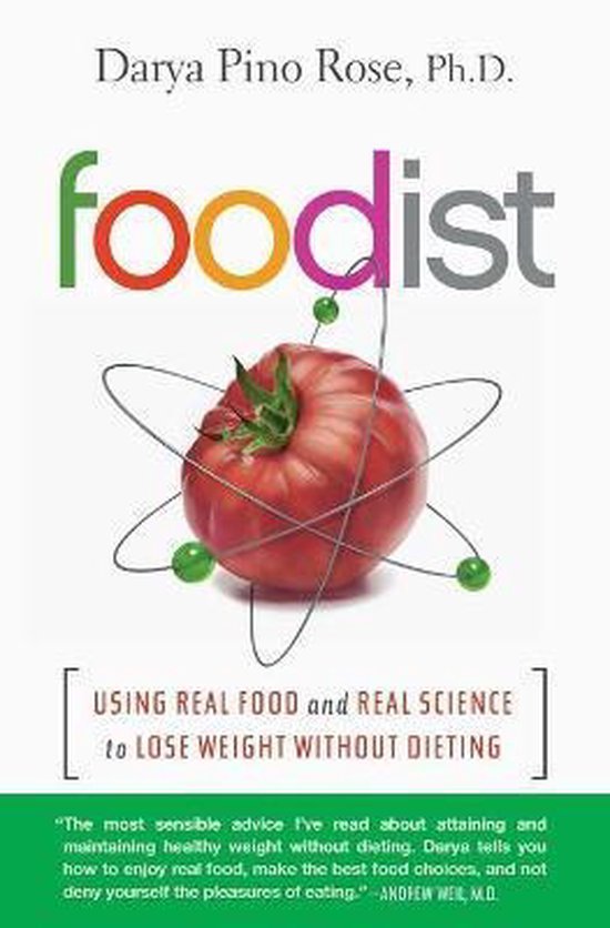 Rose, Darya Pino - Foodist Using Real Food & Real Science