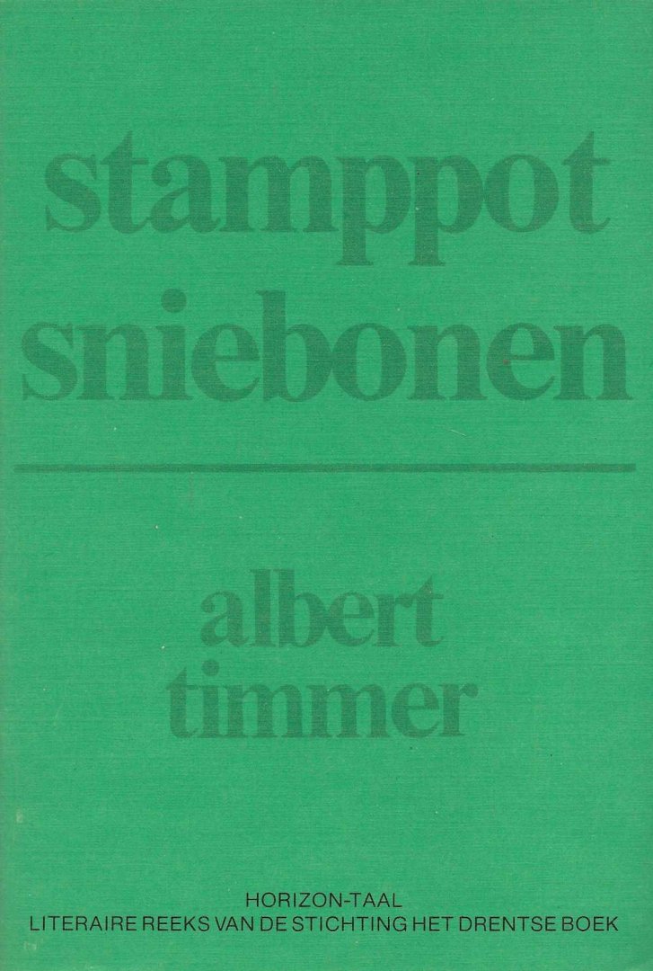Albert Timmer - Stamppot Sniebonen