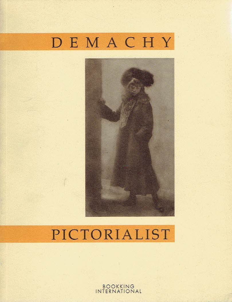 DEMACHY, Robert - Robert Demachy - pictorialist.