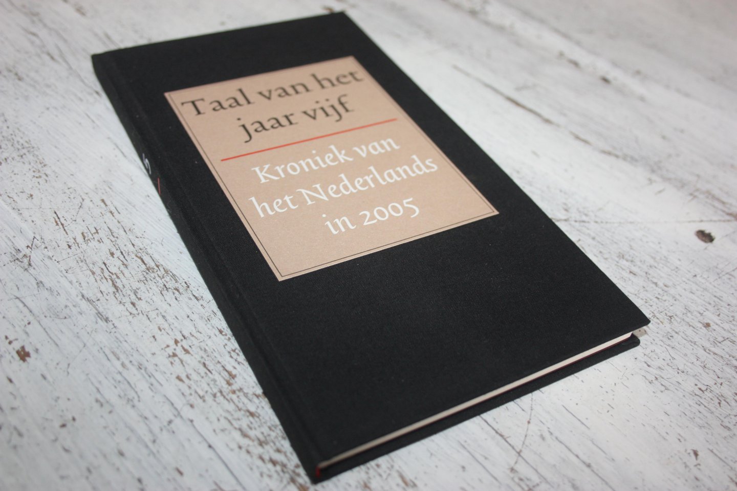 Boon, Ton den - TAAL VAN HET JAAR VIJF