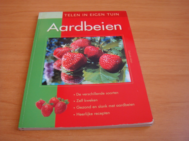 Lehari, Gabriele - Telen in eigen tuin - Aardbeien