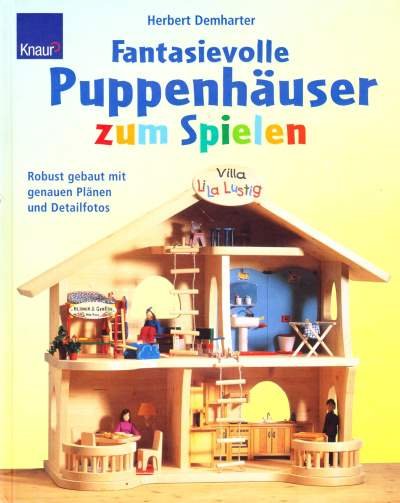 Herbert Demharter - Fantasievolle Puppenhäuser zum Spielen