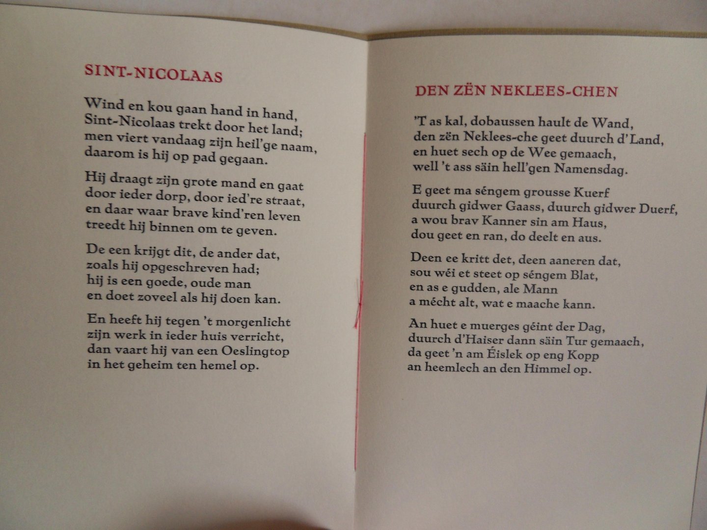 Reuland, Marcel. [ vertaling uit het Luxemburgs door de drukker Henk van Otterloo ]. - Den Zën Neklees-Chen. [ Sint-Nicolaas ]. - [ Beperkte oplage van 45 exemplaren ].