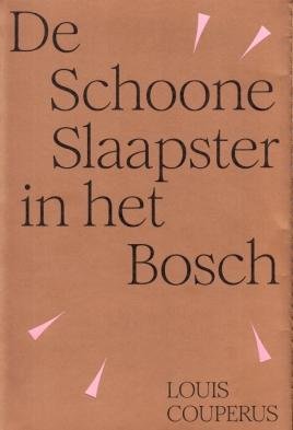 COUPERUS, Louis - De Schoone Slaapster in het Bosch.