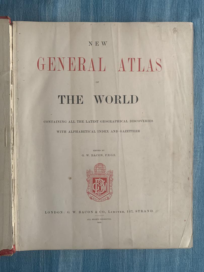 Bacon, G.W. - New General Atlas of the World.