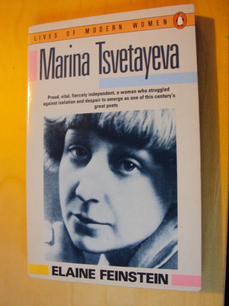 Feinstein, Elaine - Marina Tsvetayeva