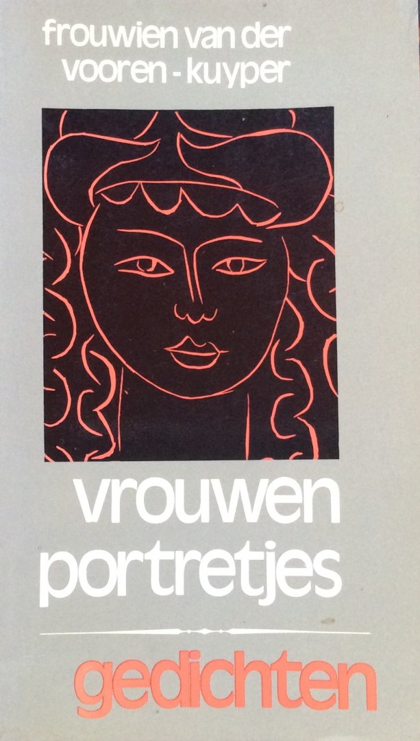 Vooren-Kuyper, Frouwien van der - Vrouwenportretjes; gedichten