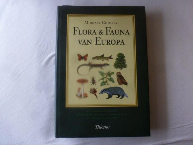 Chinery, M. - Flora & fauna van Europa / druk 1