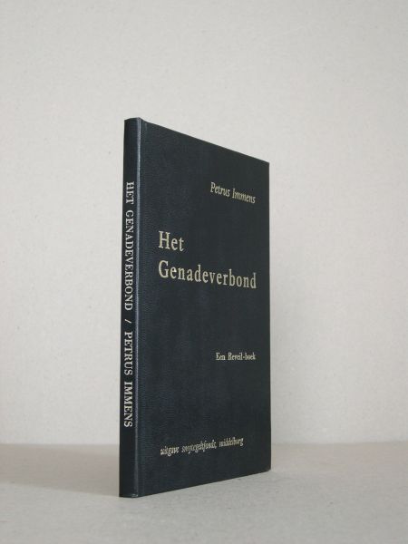 Immens, Petrus - Het Genadeverbond. Opnieuw bewerkt door Ds. G. A. Zijderveld. Viertal preken.