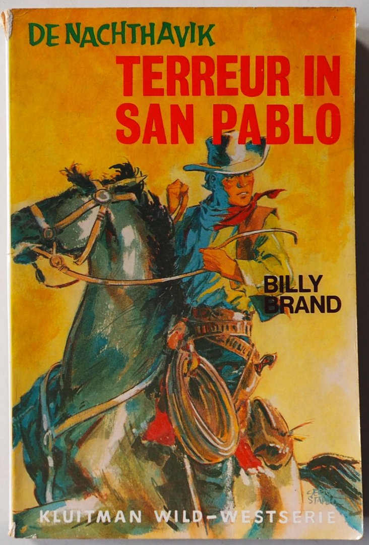 Brand Billy, ill. Stapel G. - De Nachthavik Terreur in San Pablo (Wild-Westserie)