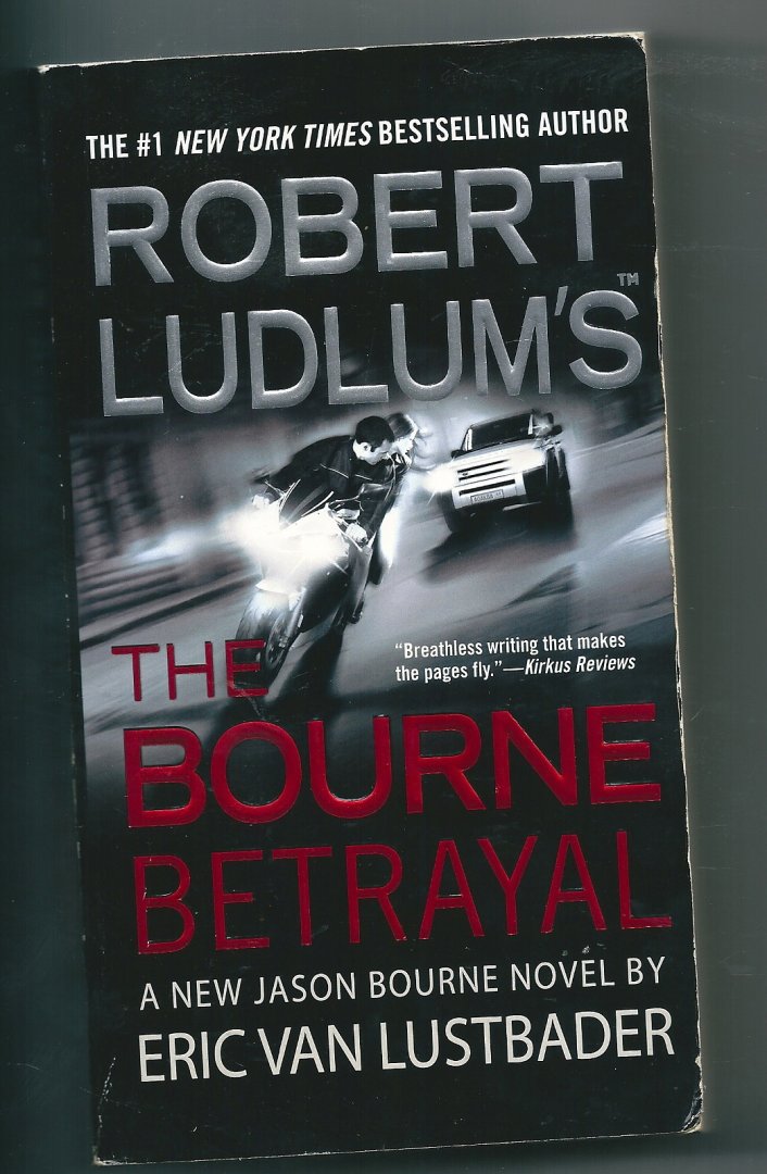Lustbader , Eric van - The Bourne Betrayal