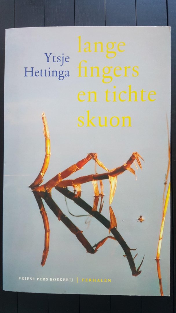 Hettinga, Y. - Lange fingers en tichte skuon